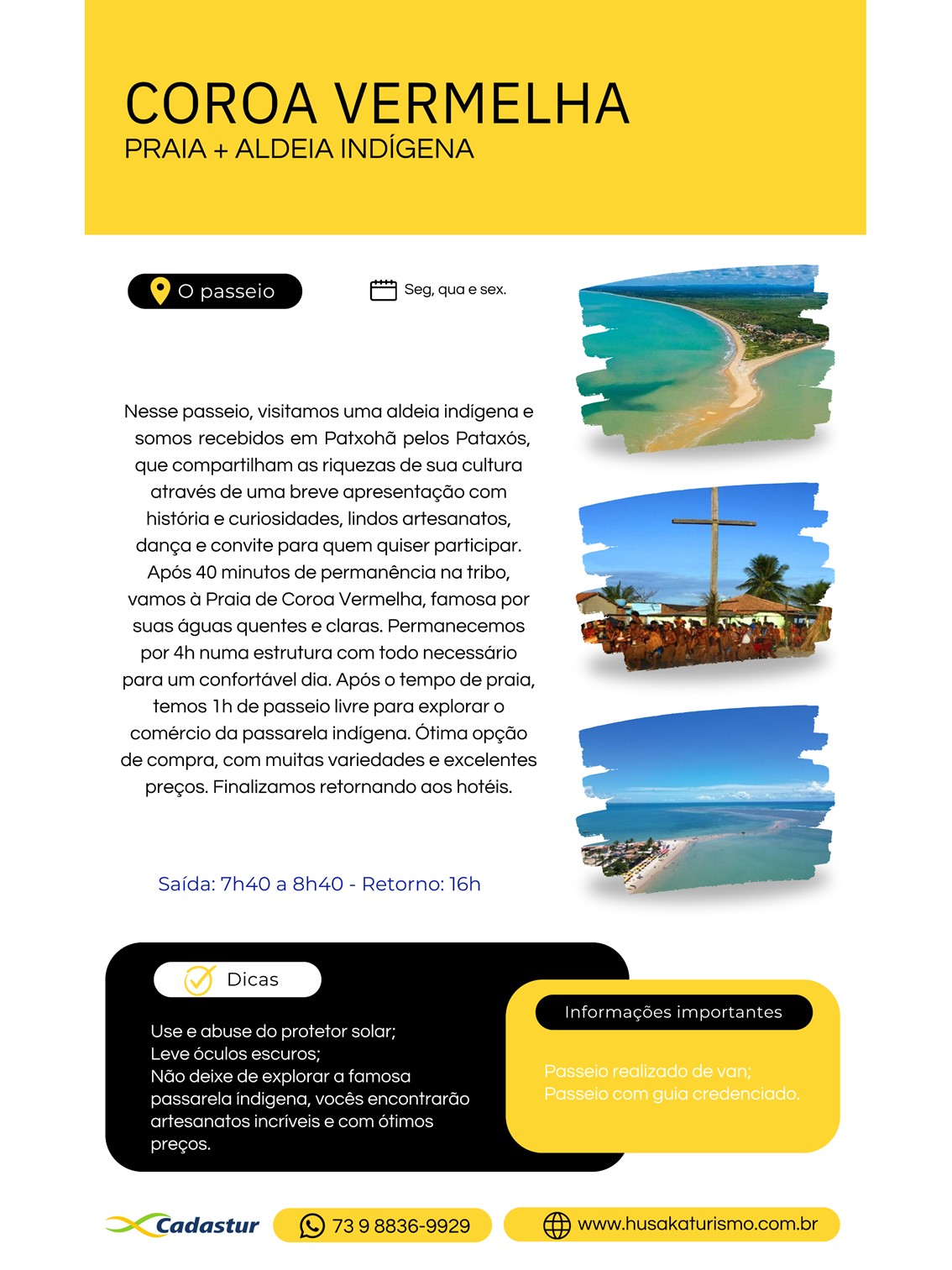 Husaka Turismo - Turismo Porto Seguro - Trancoso - Caraíva - Arraial d´juda (19).JPG